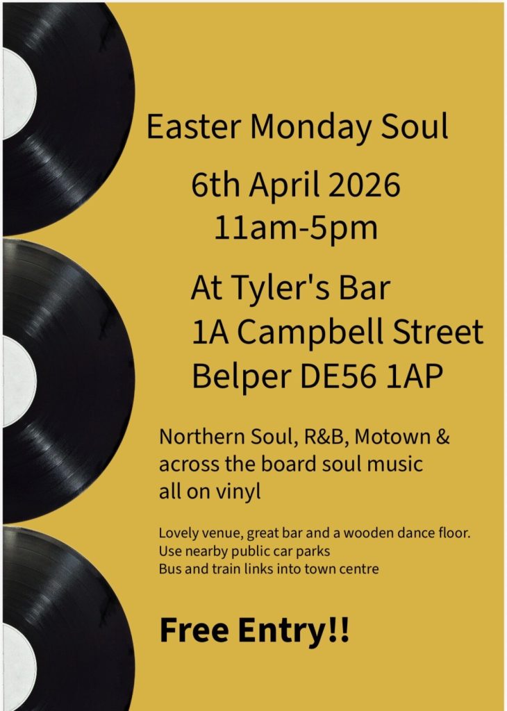 Tylers Belper Northern Soul And Motown Afternoon