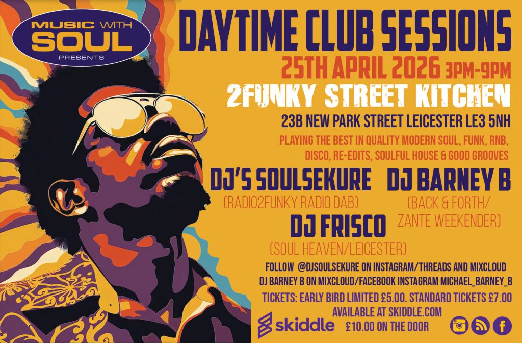 Day Time Club Sessions Music With Soul Event