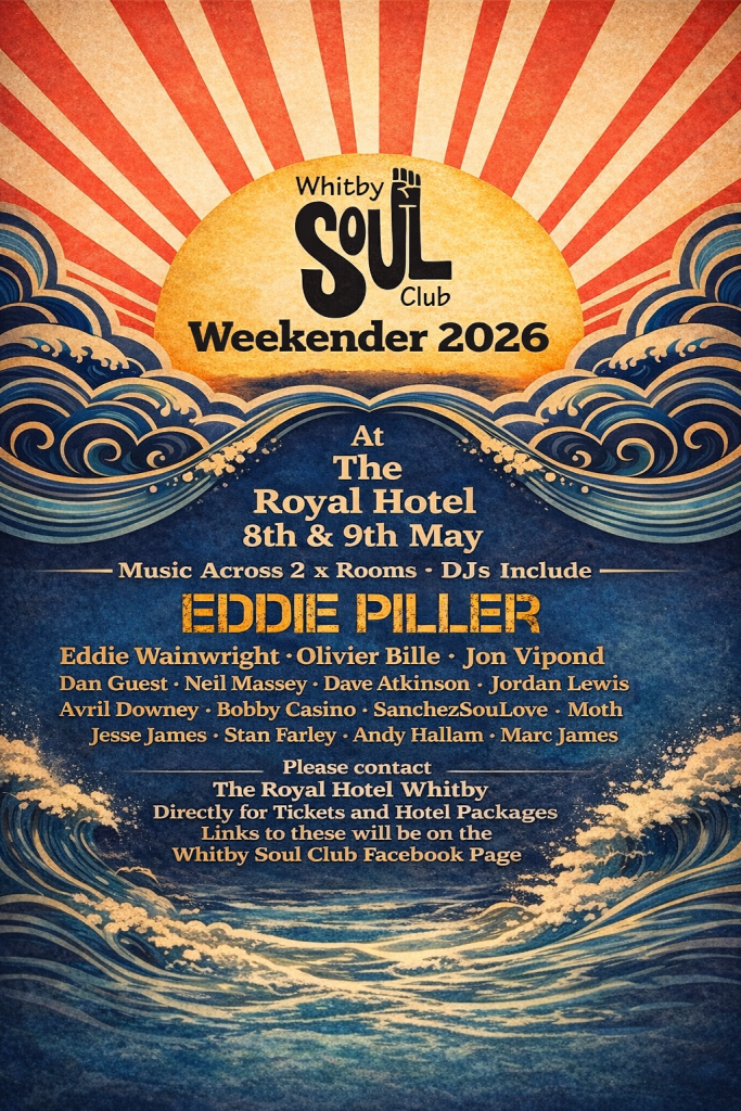Whitby Soul Club  Weekender 2026