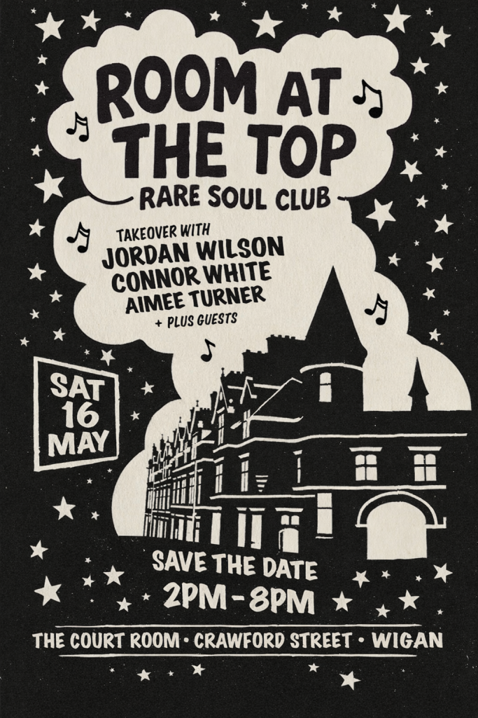 Room At The Top Soul Takeover At The Old Courts Wigan