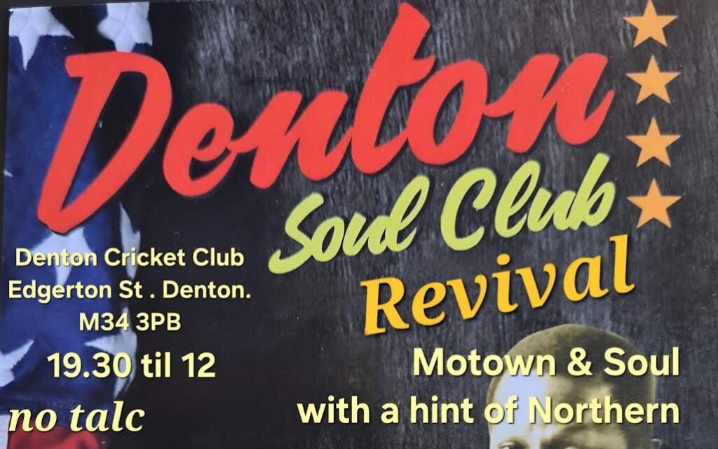 Denton Soul Club Revival Motown Soul And A Hint Of Northern