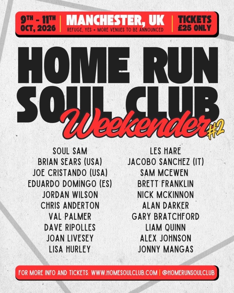2 Home Run Soul Weekender  Manchester