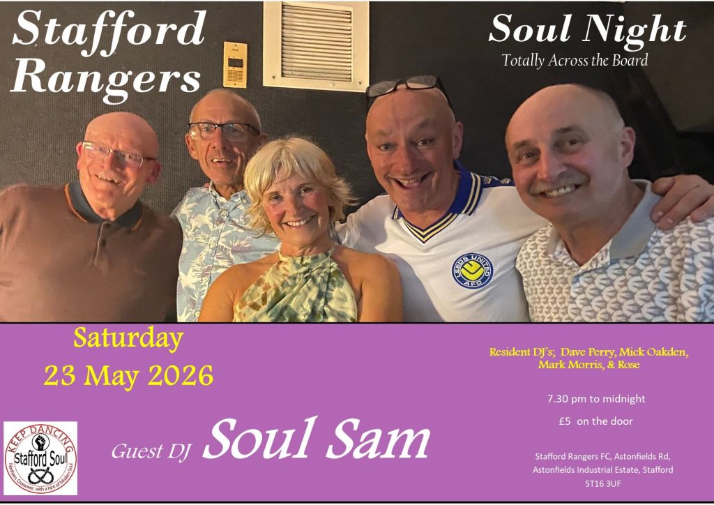 Stafford Rangers Soul Night  Guest Dj Soul Sam